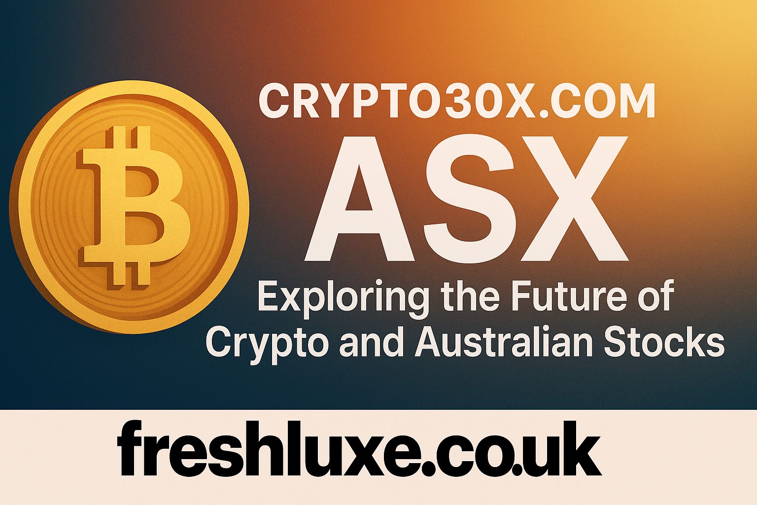 Crypto30x.com ASX
